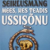 Mees, kes teadis ussisõnu